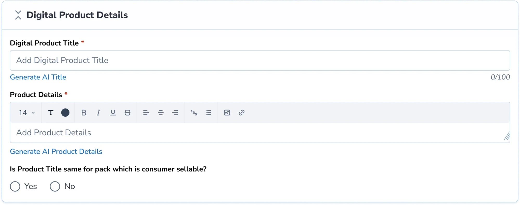The Digital Product Details form: an empty product title field with a Generate AI Title link under it, and an empty rich-text product details field with a Generate AI Product Details link under it.